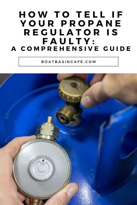 what happens when propane regulator fails|How to Tell If a Propane Regulator Is Bad